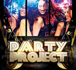 豪华派对海报模板：Party Project Flyer